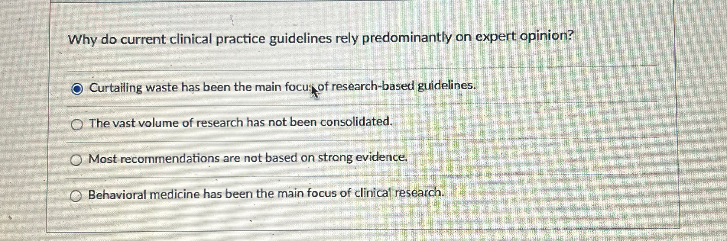  Why do current clinical practice guidelines rely predominantly on expert opinion?