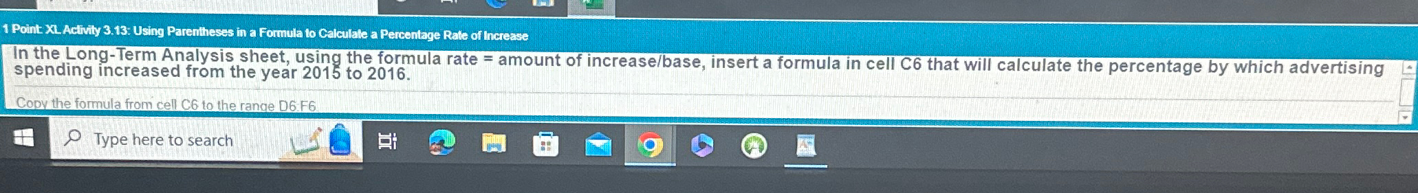  In the Long-Term Analysis sheet, using the formula rate = amount