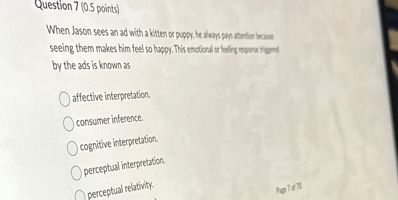  Question 7(0.5 points) When Jason sees an ad with a kitten
