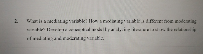  What is a mediating variable? How a mediating variable is different