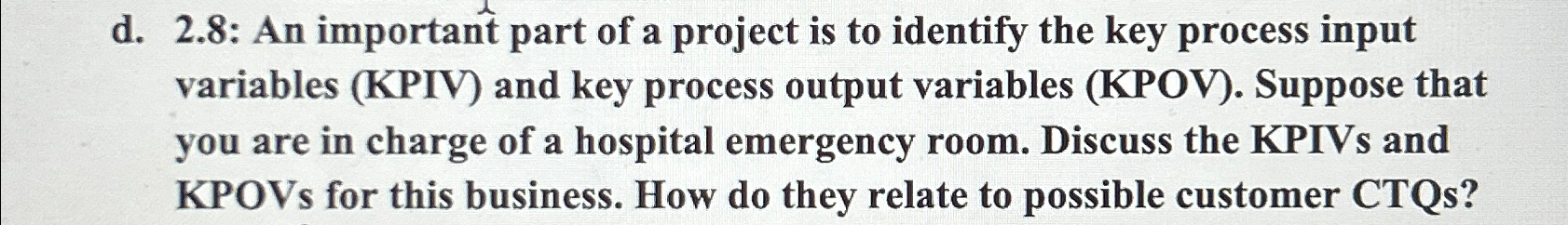  d.2.8: An important part of a project is to identify the