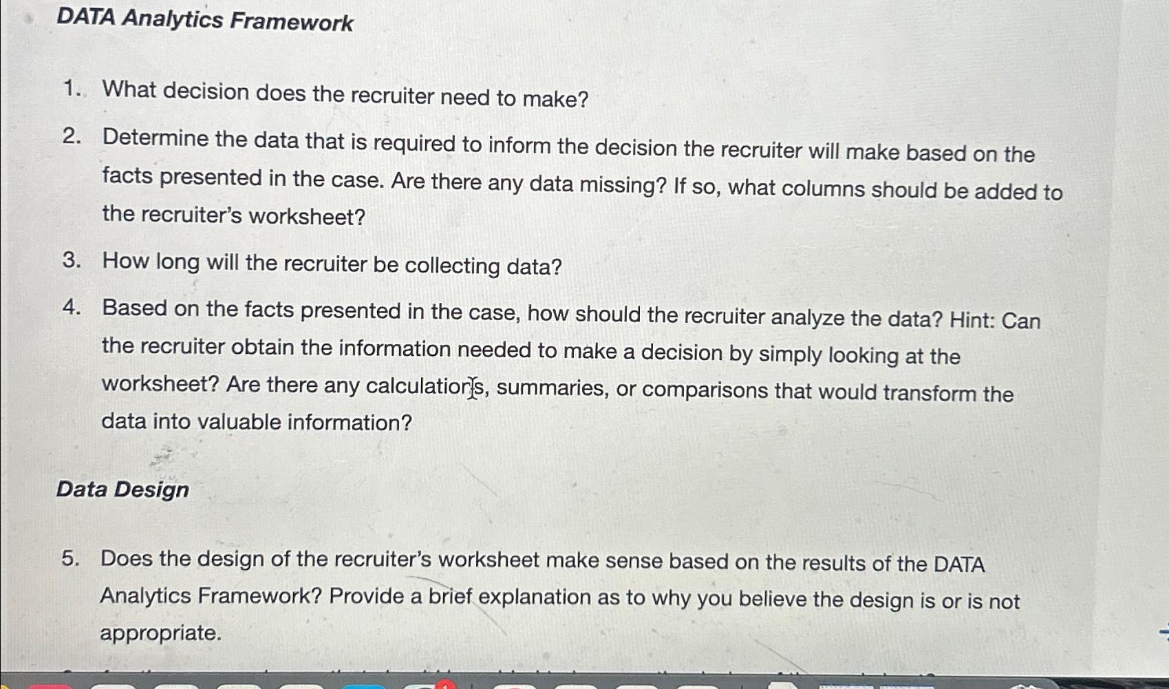  DATA Analytics Framework What decision does the recruiter need to make?