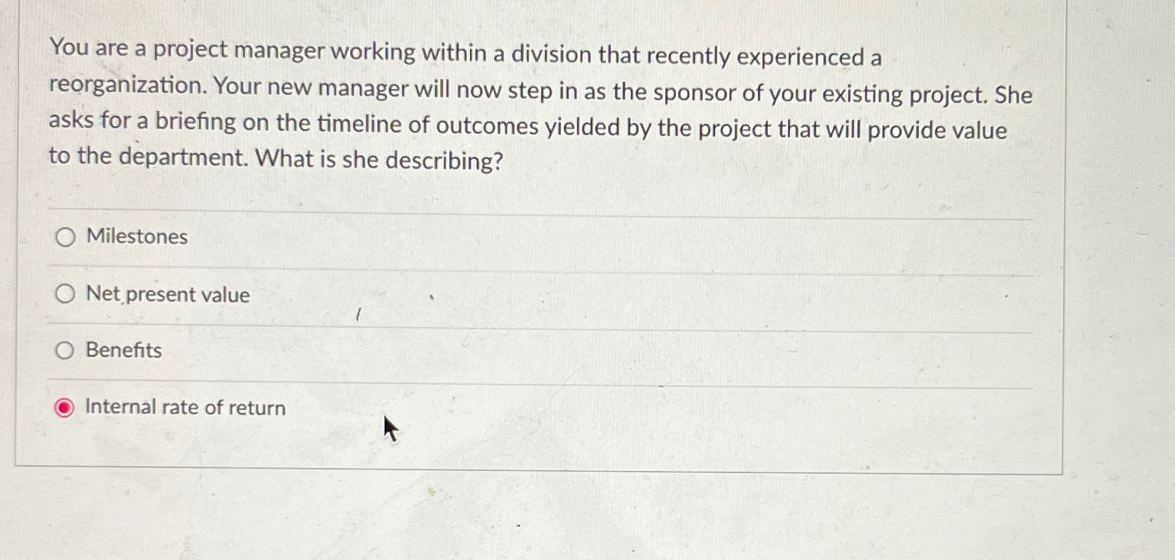  You are a project manager working within a division that recently