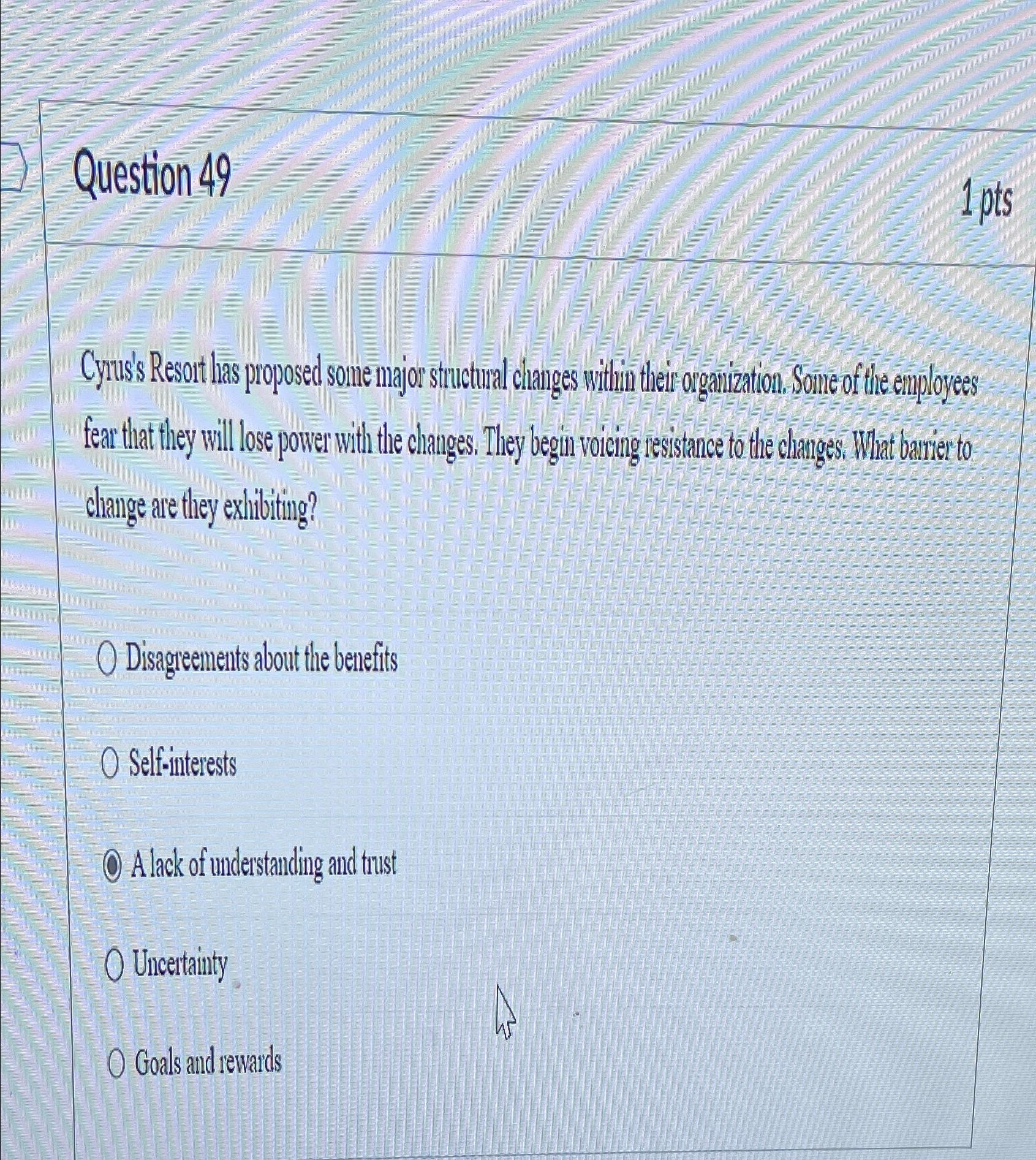  Question 49 Cynus's Resoit has proposed some major structural clanges within