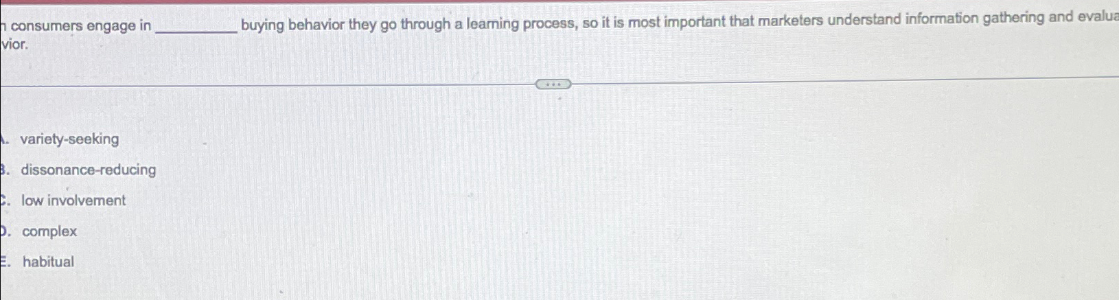 consumers engage in buying behavior they go through a learning process,