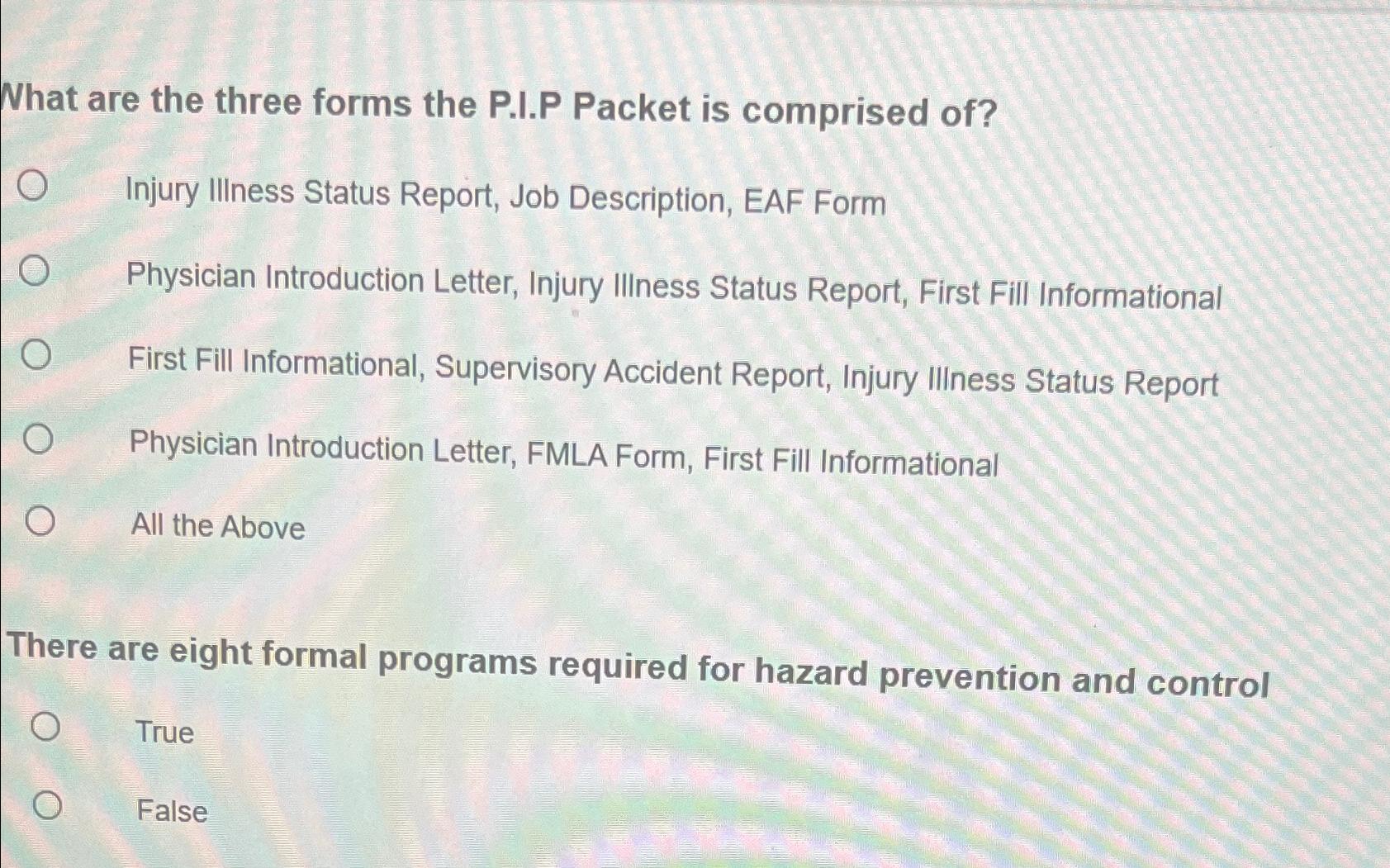  What are the three forms the P.I.P Packet is comprised of?