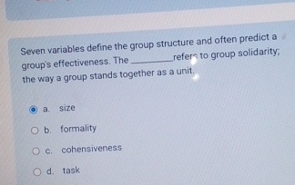 Seven variables define the group structure and often predict a group's