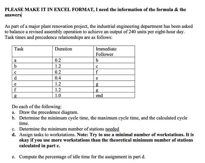  PLEASE MAKE IT IN EXCEL FORMAT, I need the information of