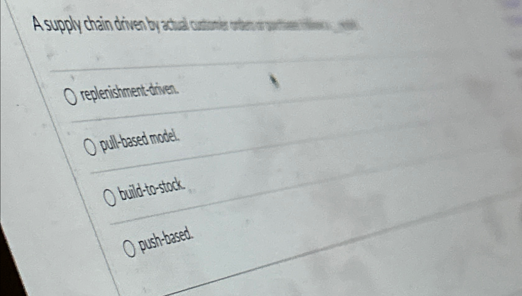  replenishment-ctiven. O pull-based model. ouild-to-stock. push-based. 