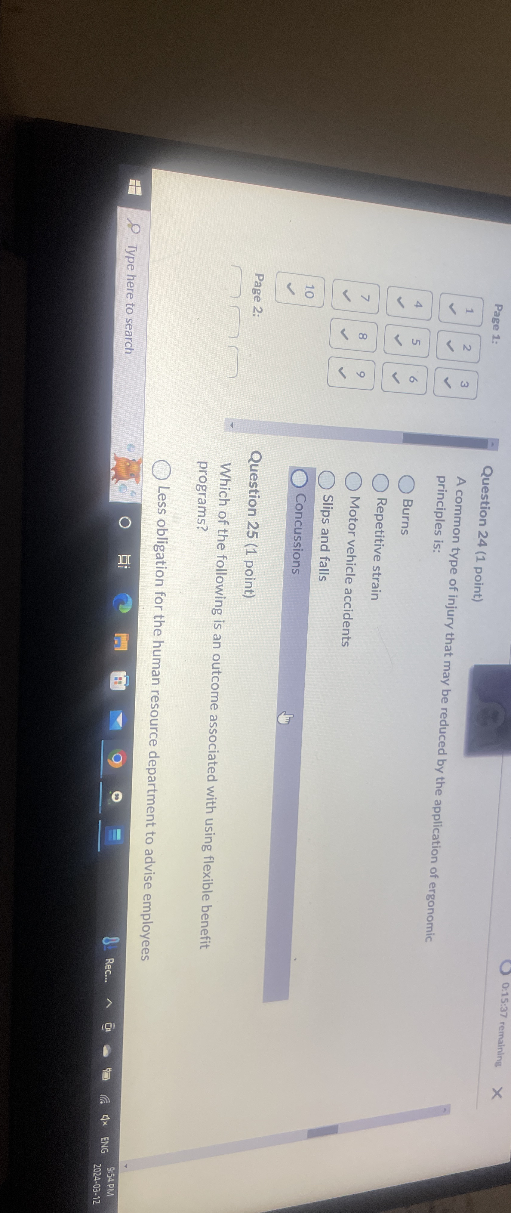  0:15:37 remaining Question 24(1 point) A common type of injury that