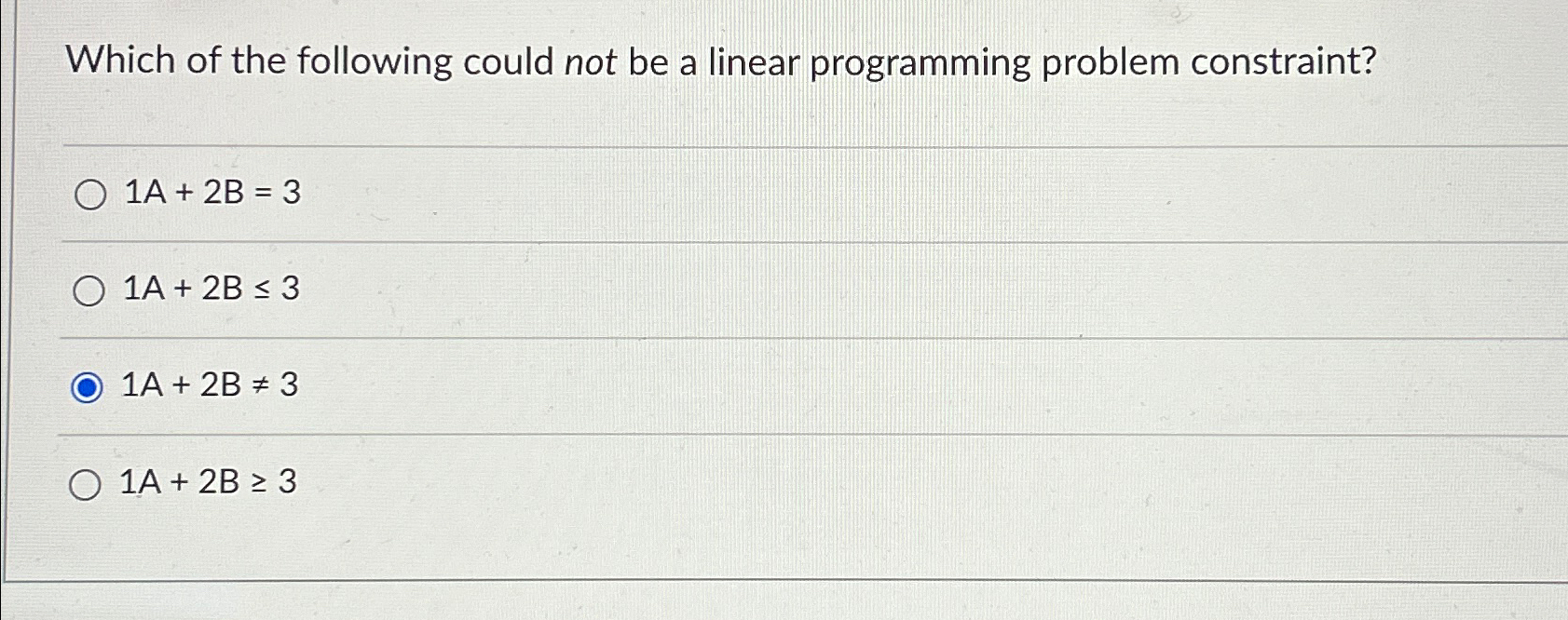  Which of the following could not be a linear programming problem