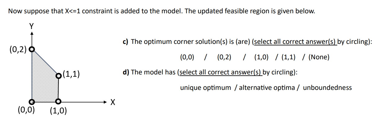 and Y and a solution is (X,Y). MaximizeSubjecttoXX+Y=0,Y>=0 Now suppose that X