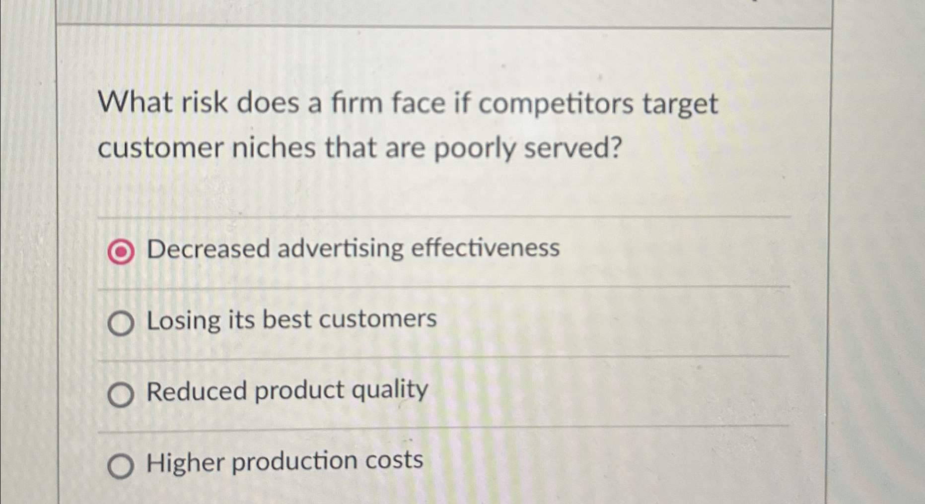  What risk does a firm face if competitors target customer niches