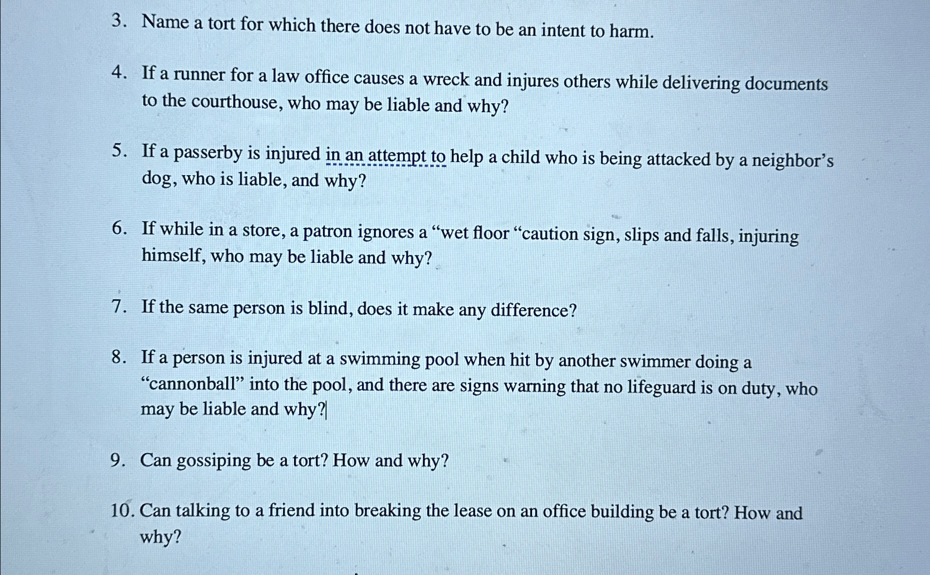  Name a tort for which there does not have to be