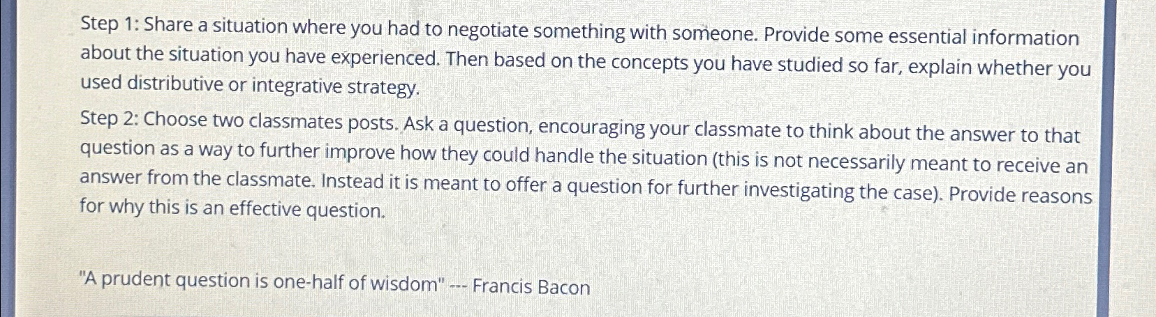  Step 1: Share a situation where you had to negotiate something