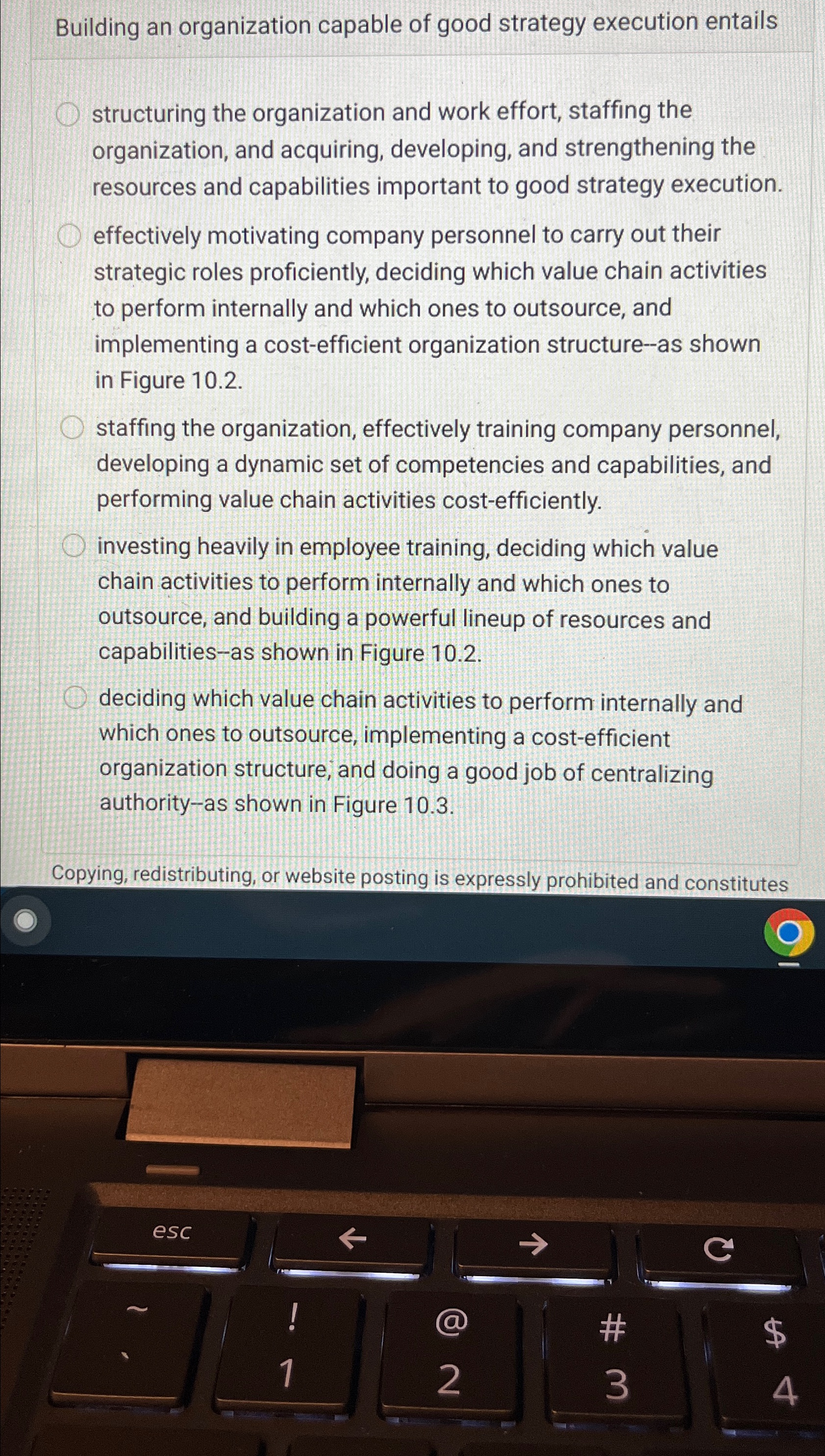  Building an organization capable of good strategy execution entails structuring the