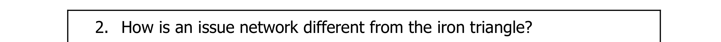  How is an issue network different from the iron triangle? 