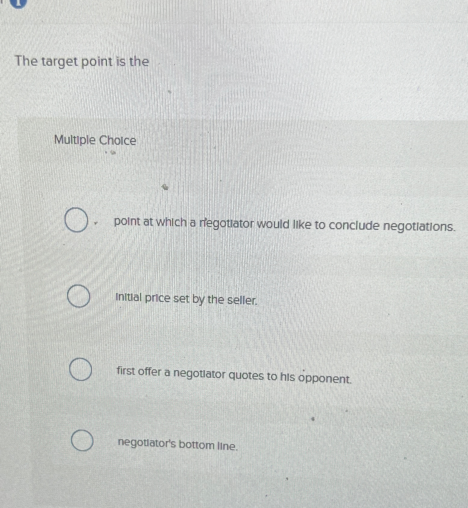  The target point is the Multiple Choice point at which a