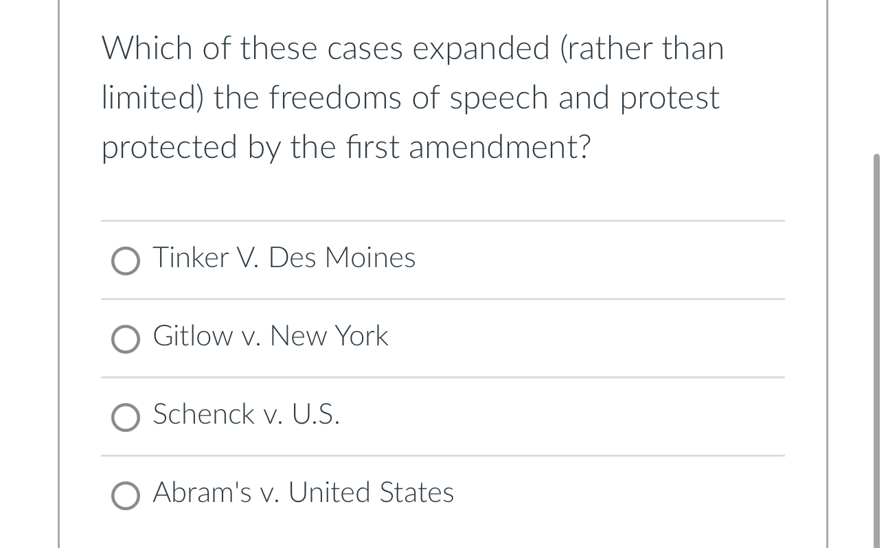  Which of these cases expanded (rather than limited) the freedoms of
