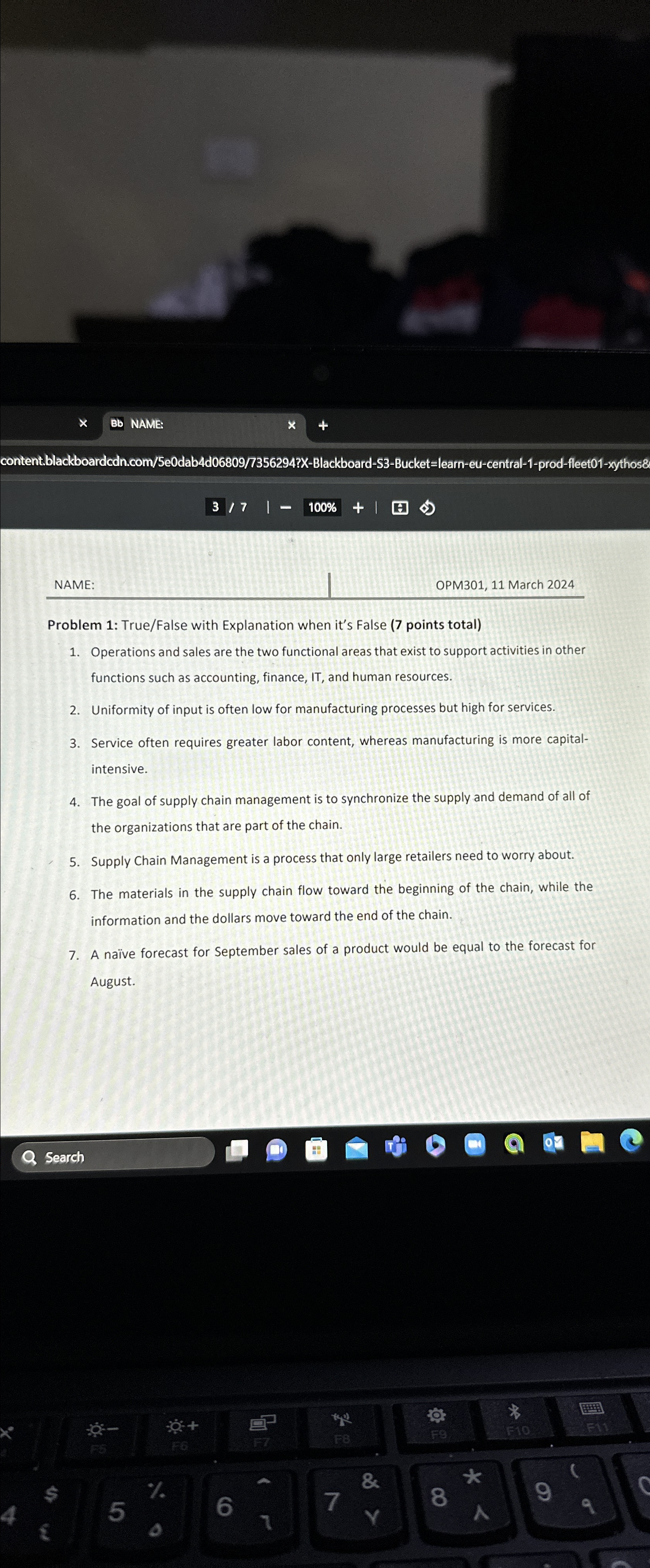  content:blackboardcdn.com/5e0dab4d06809/7356294?X-Blackboard-S3-Bucket=learn-eu-central-1-prod-fleet01-xythos8 371-100% NAME: OPM301,11 March 2024 Problem 1: True/False with Explanation