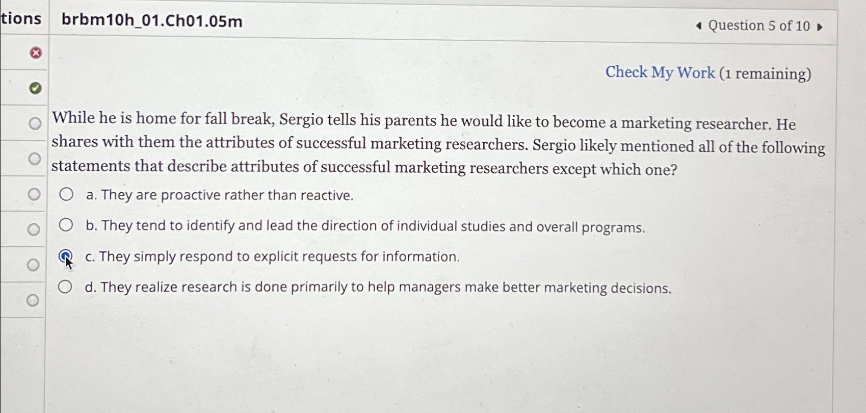  brbm10h_01.Ch01.05m Question 5 of 10 Check My Work (1 remaining) While