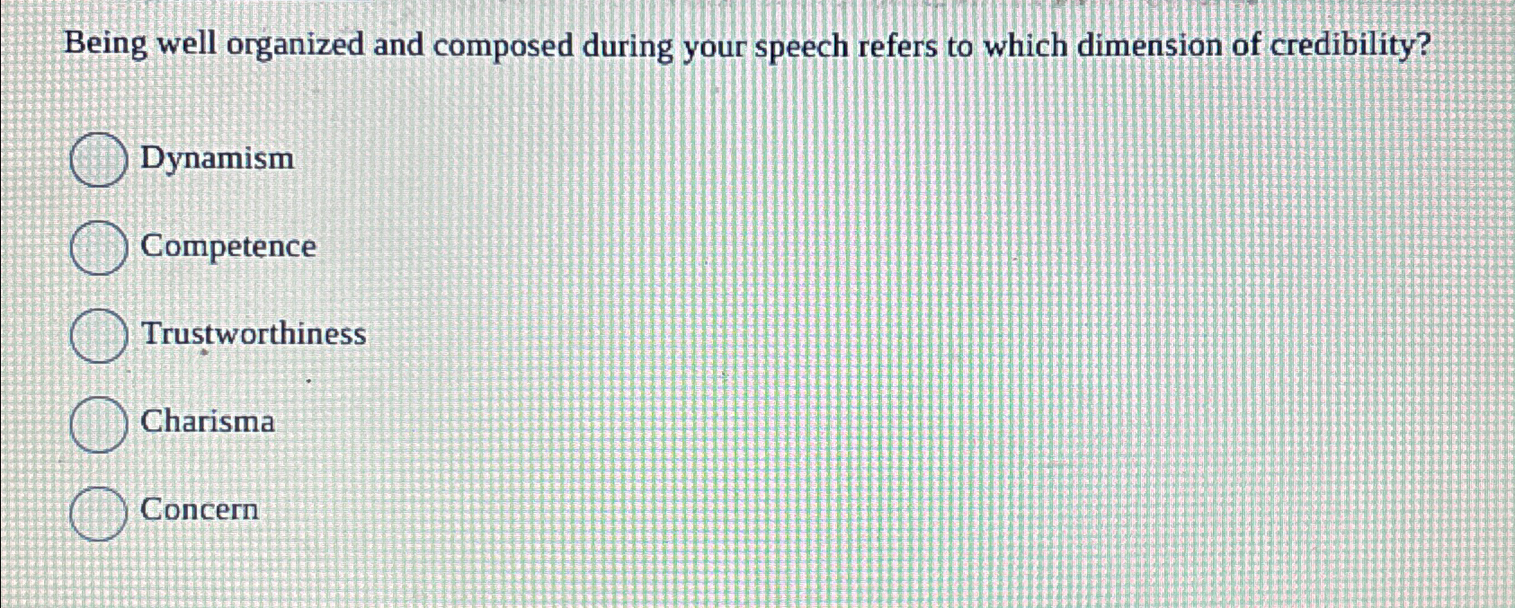  Being well organized and composed during your speech refers to which