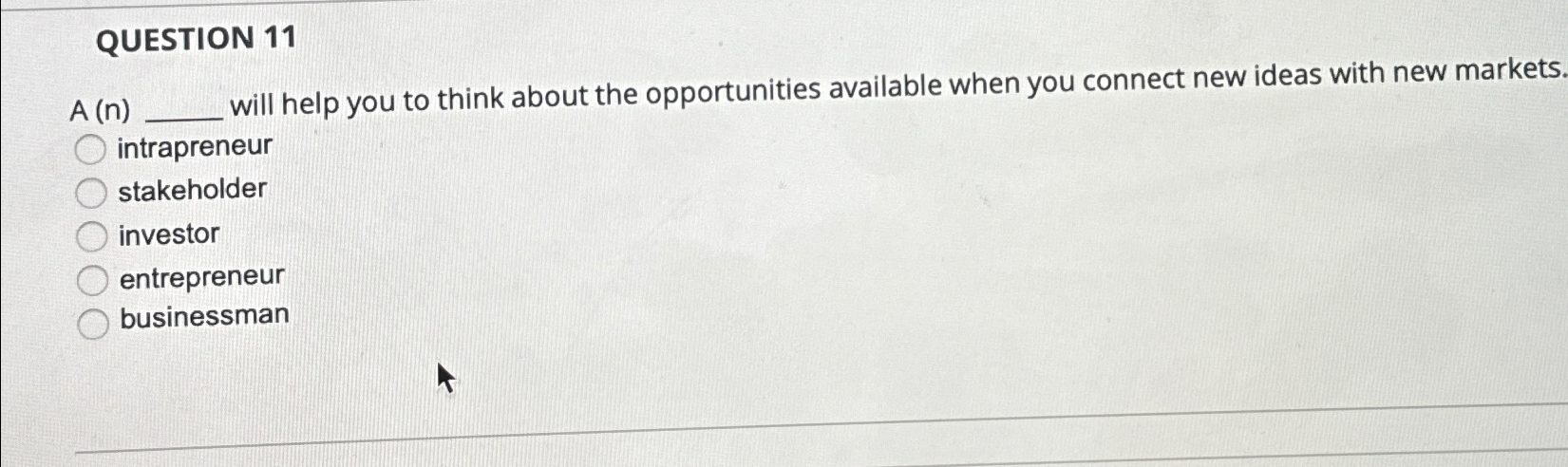  QUESTION 11 A (n) will help you to think about the
