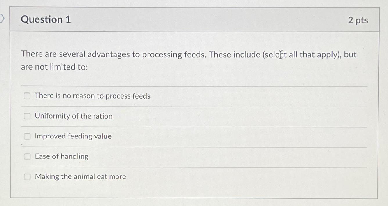  Question 1 2 pts There are several advantages to processing feeds.