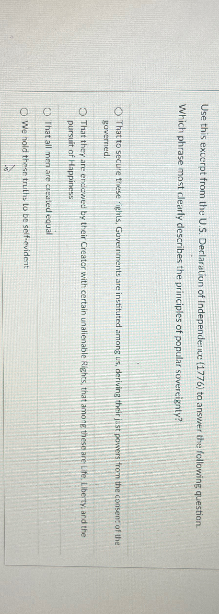  Use this excerpt from the U.S. Declaration of Independence (1776) to