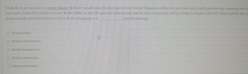  Chick-fil- A announced in a press release B, that it would