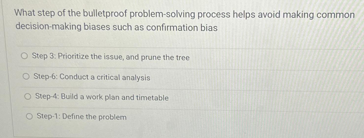 What step of the bulletproof problem-solving process helps avoid making common