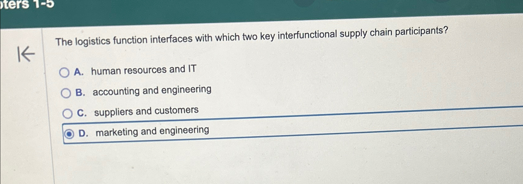 The logistics function interfaces with which two key interfunctional supply chain