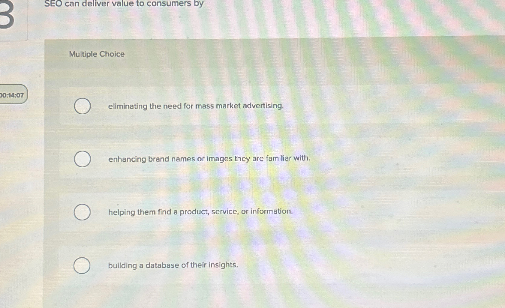  SEO can deliver value to consumers by Multiple Choice eliminating the