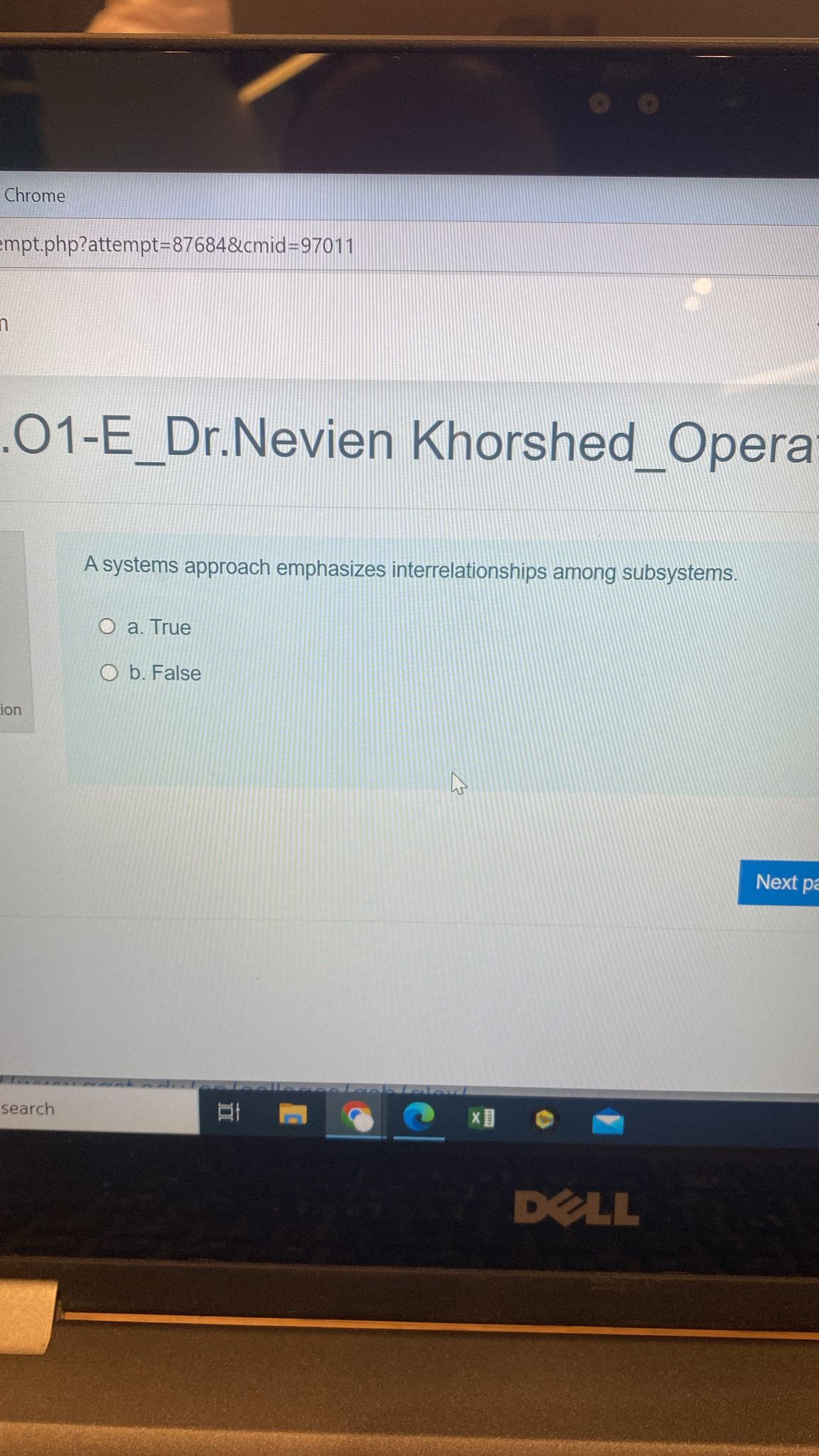  A systems approach emphasizes interrelationships among subsystems. a. True b. False