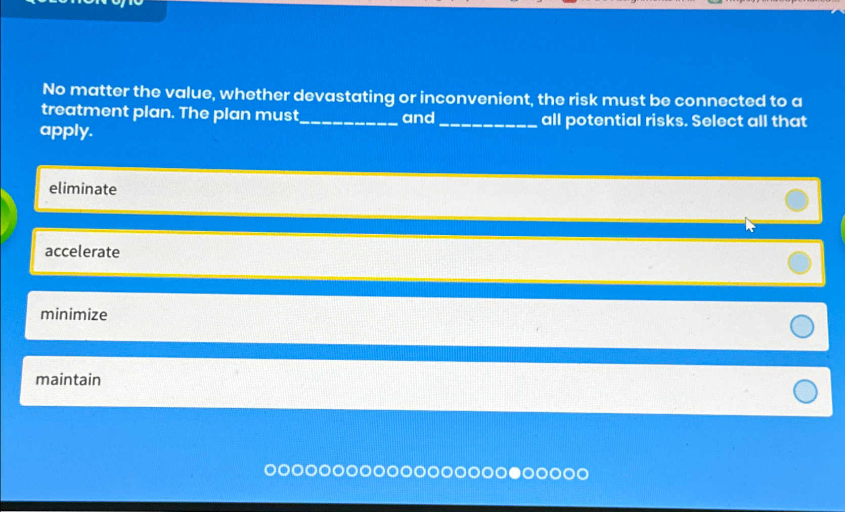  No matter the value, whether devastating or inconvenient, the risk must