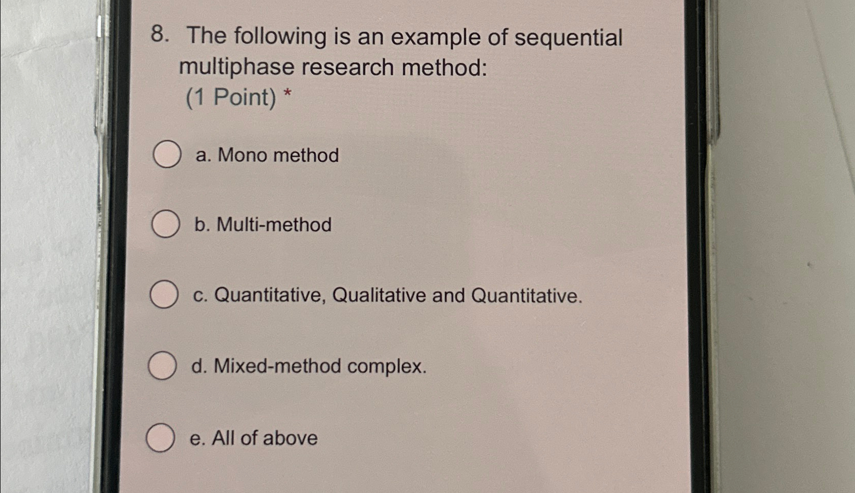  The following is an example of sequential multiphase research method: (1