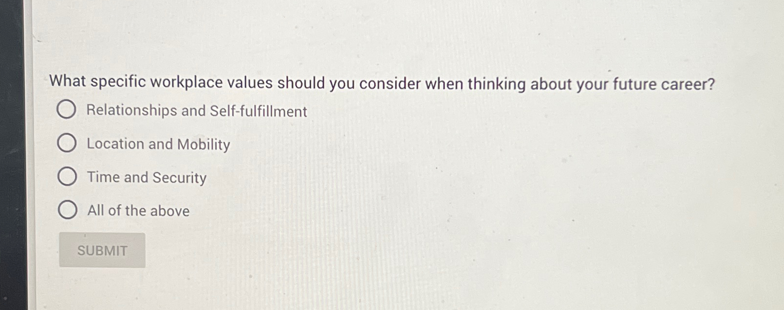  What specific workplace values should you consider when thinking about your