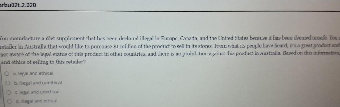  orbu02t.2.020 Cou manufacture a diet supplement that has been declared illegal