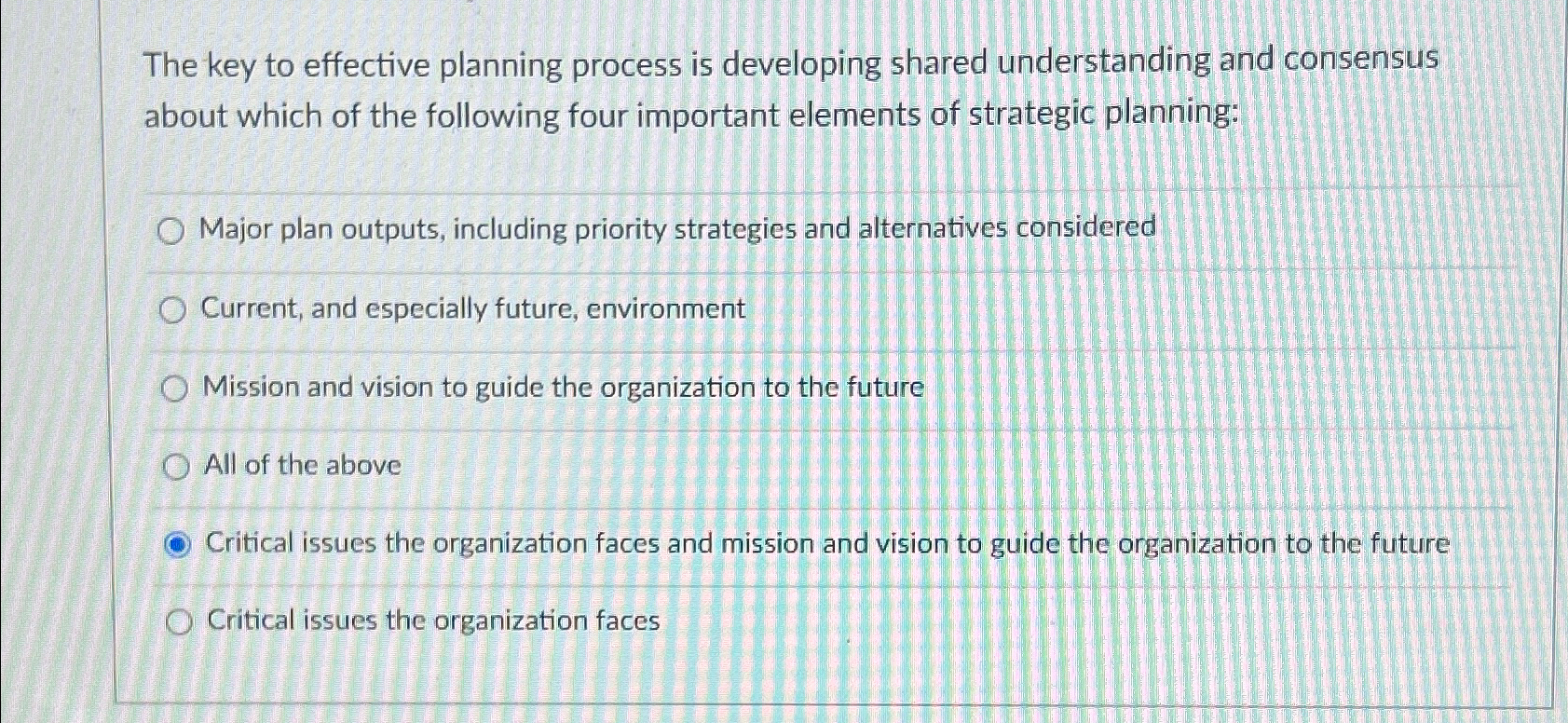  The key to effective planning process is developing shared understanding and