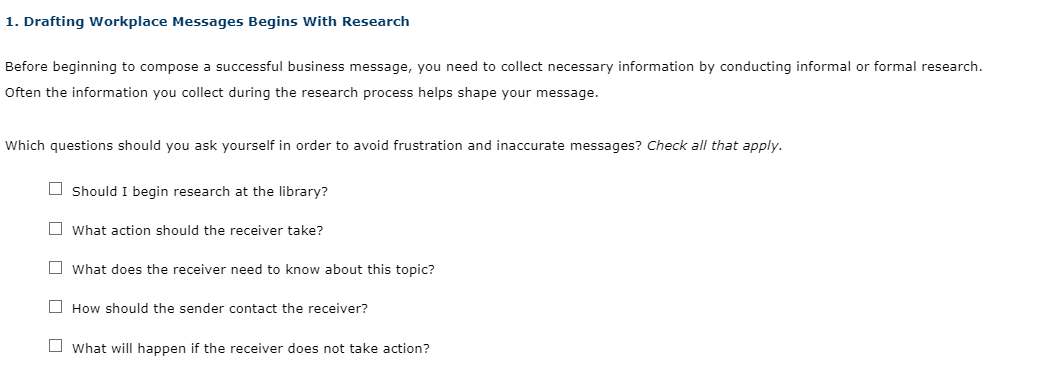  Drafting Workplace Messages Begins With Research Before beginning to compose a