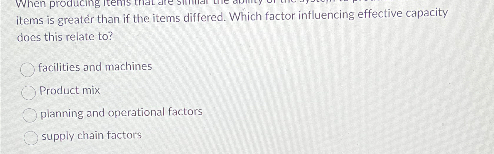  items is greater than if the items differed. Which factor influencing