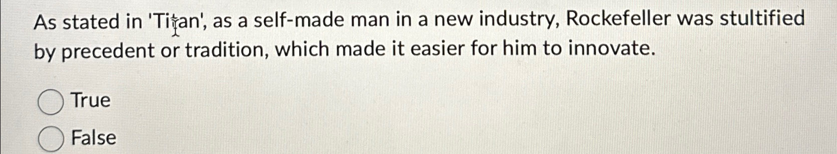  As stated in 'Tian', as a self-made man in a new