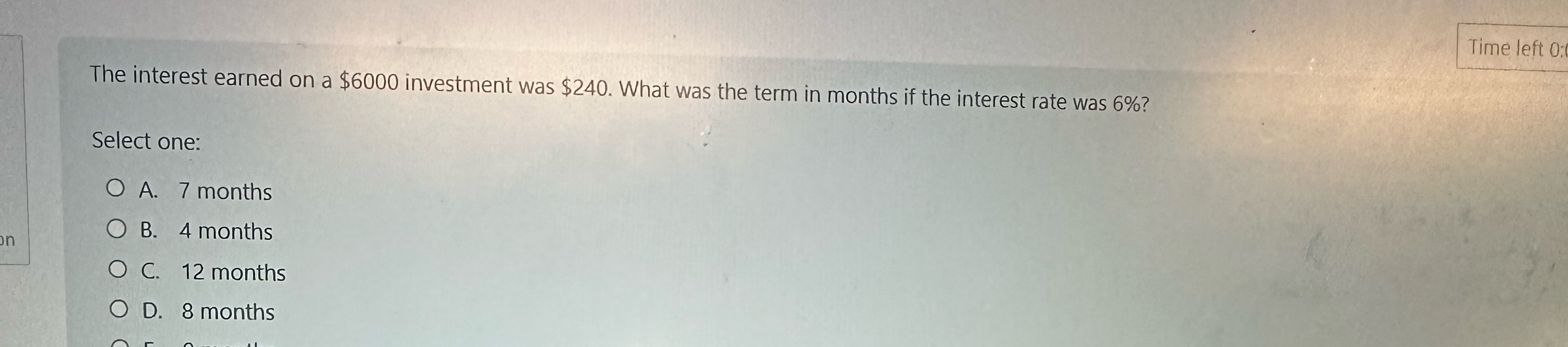  The interest earned on a $6000 investment was $240. What was