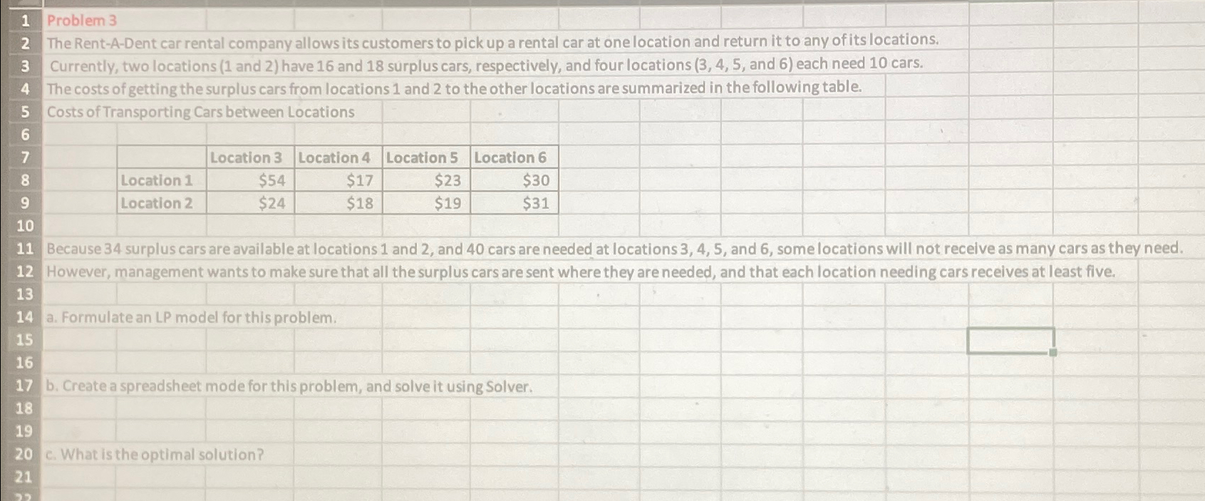  1 Problem 3 The Rent-A-Dent car rental company allows its customers