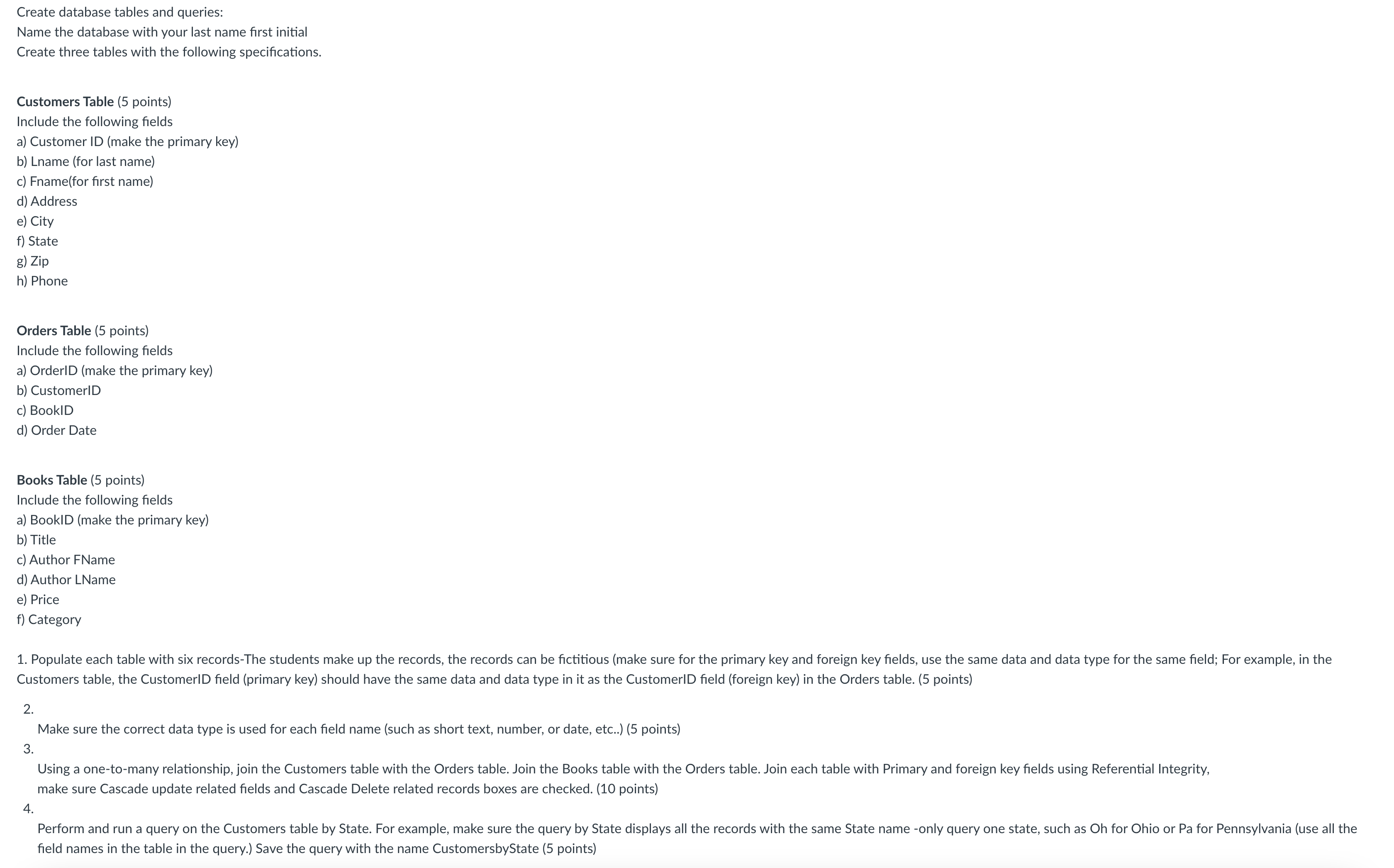 Create database tables and queries: Name the database with your last