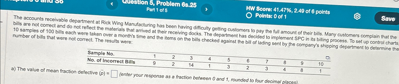  Question 5, Problem 6s.25 Part 1 of 5 HW Score: 41.47%,2.49