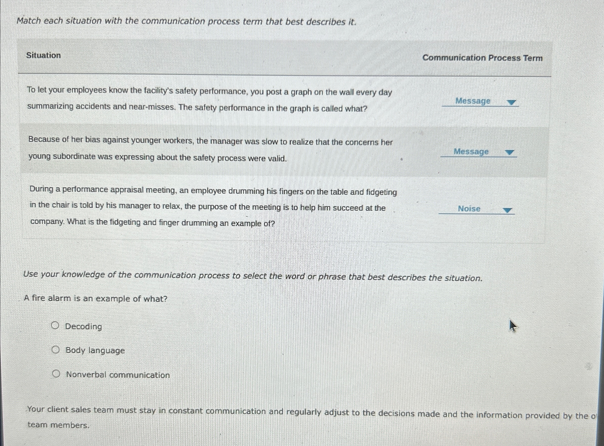  Match each situation with the communication process term that best describes