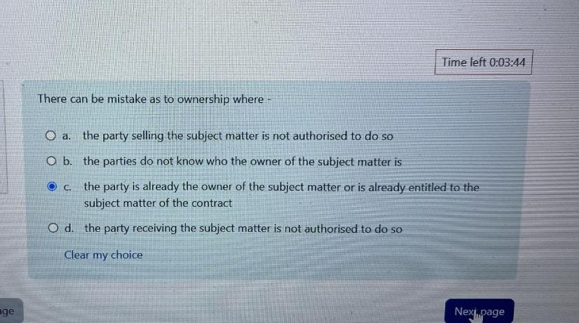  Time left 0:03:44 There can be mistake as to ownership where