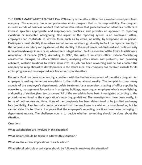 every answer need to be altleast four lines. THE PROBLEMATIC WHISTLEBLOWER Paul