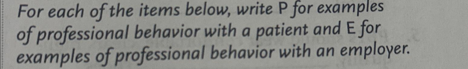 For each of the items below, write P for examples of